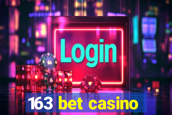 163 bet casino